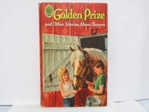 Golden Prize and other Stories About Horses