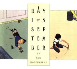 Day in September (Creative Editions) by Yan Nascimbene (1995-08-01)