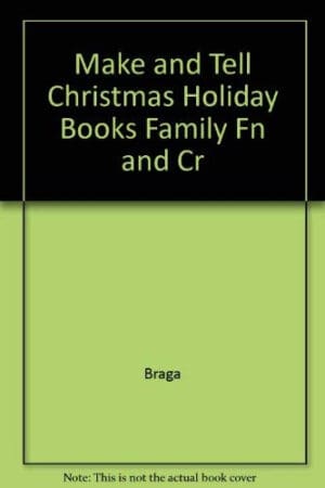 Make and Tell Christmas Holiday Books Family Fn and Cr