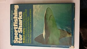 Sportfishing for Sharks First Stated edition by Frank Mundus, Bill Wisner (1971) Hardcover