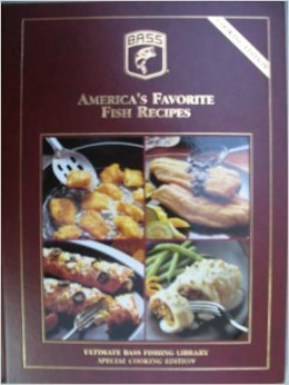 America's Favorite Fish Recipes: Ultimate Bass Fishing Library (Special Cooking Edition)