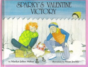 Sparky's Valentine Victory (Celebration Series)