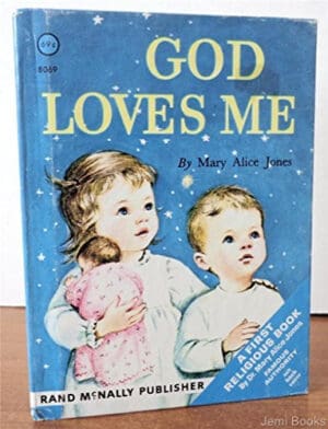 GOD LOVES ME (A Rand McNally First Religious Book)
