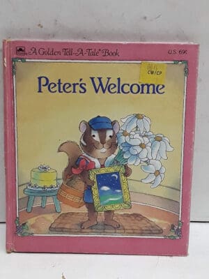 Peter's welcome (A Golden tell-a tale book)