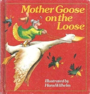 Mother Goose on the Loose