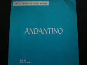 Andantino / Special Wurlitzer Organ Edition / Edwin H. Lemare