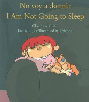 No Voy A Dormir/I Am Not Going To Sleep (Spanish Edition) by Christiane Gribel (2009-01-01)