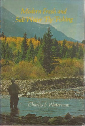 Modern Fresh and Salt Water Fly Fishing