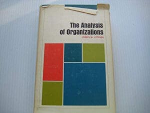 The Analysis of Organizations