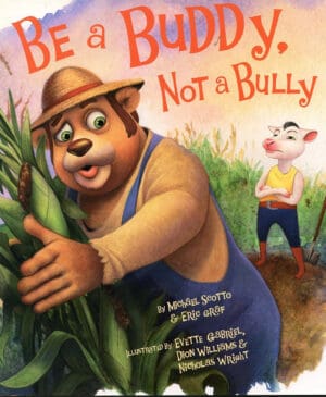 Be A Buddy, Not A Bully