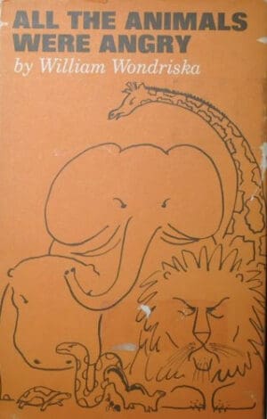 All the animals were angry