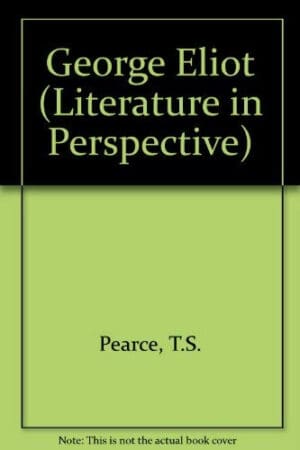 George Eliot (Literature in Perspective)