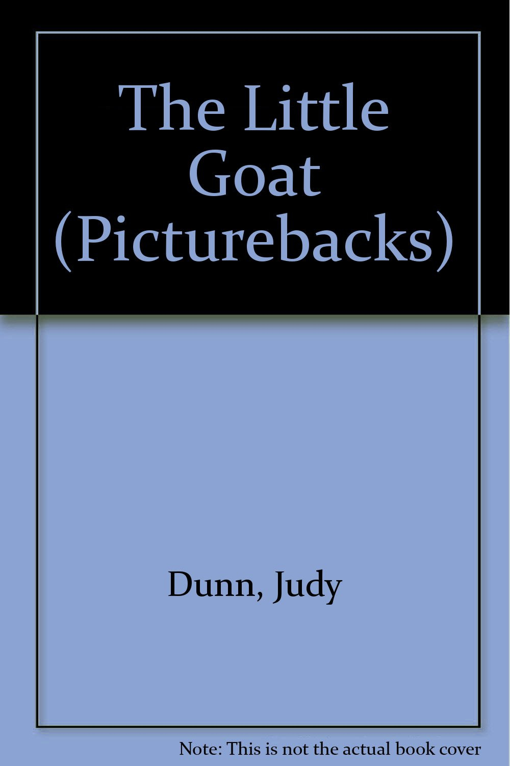 THE LITTLE GOAT (Random House Picture Book)
