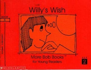 Willy's Wish (More Bob Books for Young Readers, Set 2, Book 6)