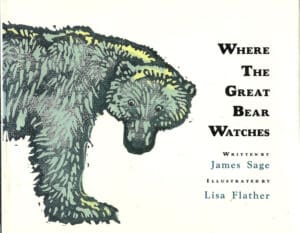 Where the Great Bear Watches