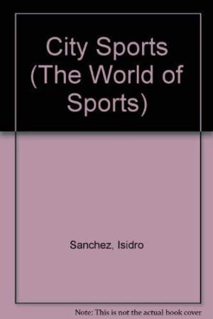 City Sports (The World of Sports)