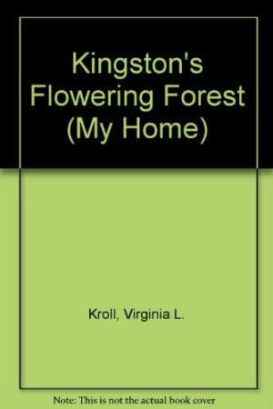 Kingston's Flowering Forest (My Home)