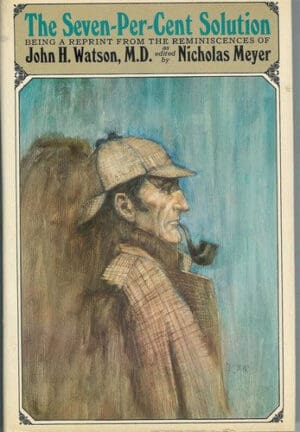 Seven Per-Cent Solution. Being a Reprint from the Reminiscences