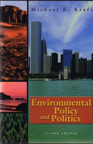 ENVIRONMENTAL POLICY AND POLITICS