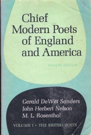 Chief Modern Poets of England and America, Volume 1, the British Poets