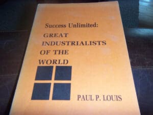 Success unlimited: great industrialists of the world