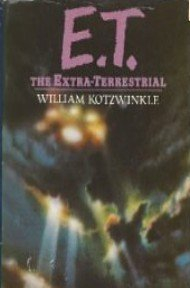E. T.-The Extra-terrestrial: Storybook by William Kotzwinkle (1982-10-01)