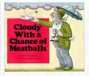 Cloudy with a Chance of Meatballs