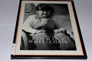 Being in a Wheelchair (Think About)