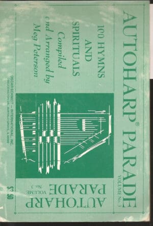 AUTOHARP PARADE VOL 3 :100 HYMNS AND SPIRITUALS