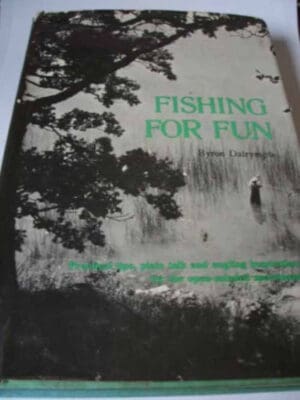 Fishing for Fun by Byron W. Dalrymple (1975-07-14)