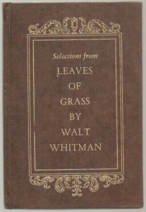 Selections From Leaves of Grass Bywalt Whitman - Hardcover - 1961 Edition, 10th Printing