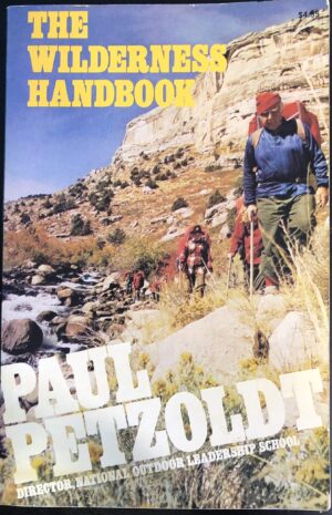 Wilderness Handbook by Paul Petzoldt (1980-08-28)