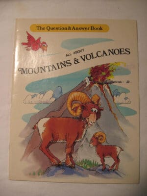 All About Mountains and Volcanoes (The Question & Answer Book)