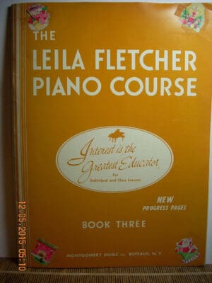 The Leila Fletcher Piano Course Book Three
