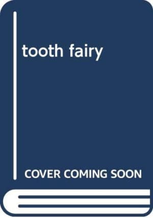 tooth fairy