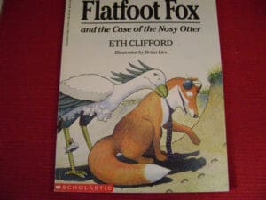 Flatfoot Fox and the Case of the Nosy Otter