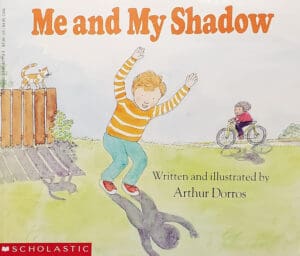 me and my shadow by Dorros, arthur (1990) Paperback