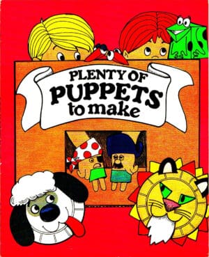 Plenty of PUPPETS to Make