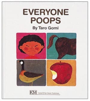 Everyone Poops (My Body Science)