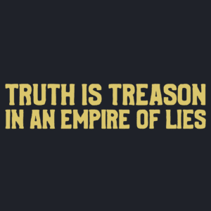 Truth Is Treason